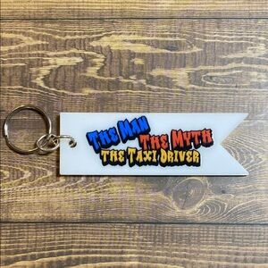 Handmade The Man, The Myth, The Taxi Driver Acrylic Keychain